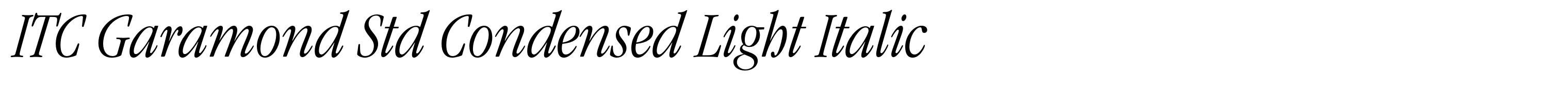 ITC Garamond Std Condensed Light Italic